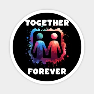 Together forever Magnet